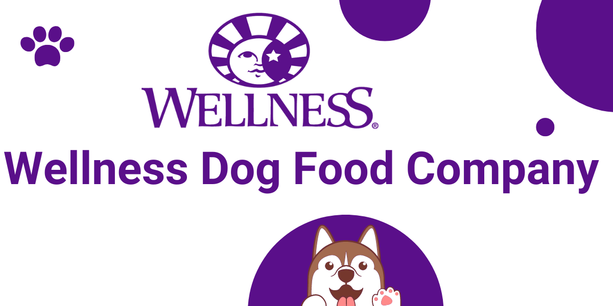 Wellness Dog Food Company